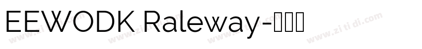 EEWODK Raleway字体转换